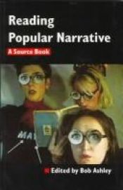 book cover of Reading Popular Narrative: A Source Book by Bob Ashley