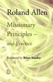 book cover of Missionary Principles by Roland Allen