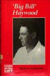 book cover of Big Bill Haywood by Melvyn Dubofsky