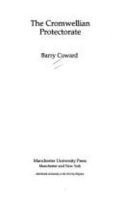 book cover of The Cromwellian Protectorate by Barry Coward