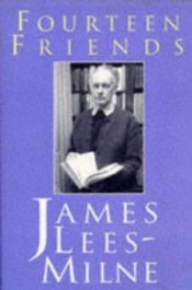 book cover of Fourteen Friends by James Lees-Milne