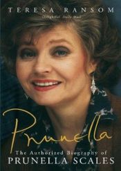 book cover of Prunella: The Authorised Biography of Prunella Scales by Teresa Ransom