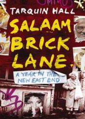 book cover of Salaam Brick Lane by Tarquin Hall