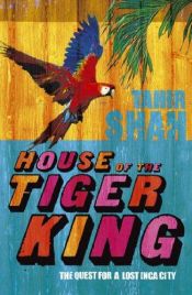 book cover of House of the Tiger King by Tachiras Šachas