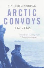 book cover of Arctic Convoys 1941-1945 by Richard Woodman