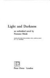 book cover of Light and darkness: an unfinished novel by Natsume Sōseki