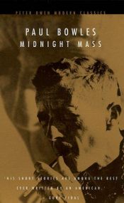 book cover of Midnight Mass (Peter Owen Modern Classic) by Paul Bowles