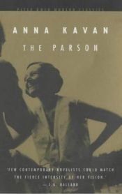 book cover of The parson by Anna Kavan