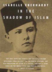 book cover of In the Shadow of Islam (Peter Owen Modern Classic) by Isabelle Eberhardt
