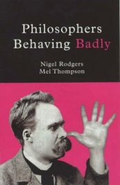 book cover of Huonosti käyttäytyvät filosofit by Nigel Rodgers