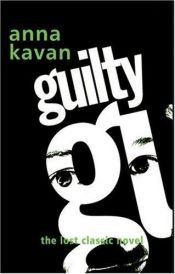 book cover of Guilty by Anna Kavan