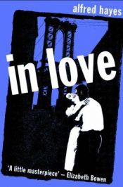 book cover of In Love (Peter Owen Modern Classics) by Alfred Hayes