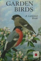 book cover of Garden Birds (Ladybird Natural History) by John Leigh-Pemberton