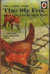 book cover of The sly fox and the little red hen by Vera Southgate