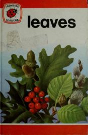 book cover of Leaves (Ladybird Leaders) by John Leigh-Pemberton