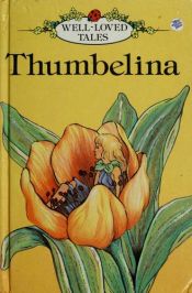 book cover of Thumbelina (Susan Jeffers) by H. C. Andersen