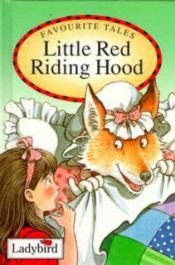 book cover of Little Red Riding Hood (Ladybird Favourite Tales) by Якоб Грімм