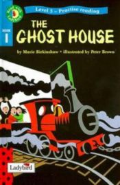 book cover of Ghost House, the (Read with Ladybird) by Marie Birkinshaw