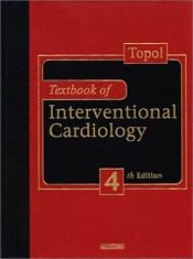 book cover of Textbook of Interventional Cardiology with DVD (Textbook of Interventional Cardiology) by Eric J. Topol|Paul S. Teirstein