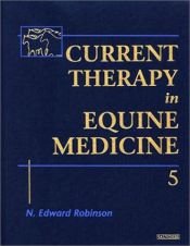 book cover of Current Therapy in Equine Medicine 6 by N. Edward Robinson