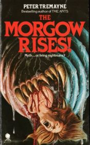 book cover of The Morgow Rises! by Peter Tremayne