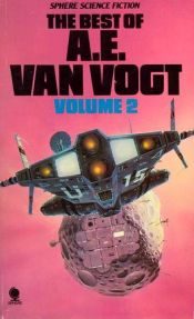 book cover of The Best of A.E.Van Vogt Vol. 2 by A・E・ヴァン・ヴォークト