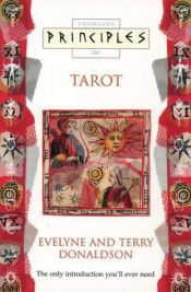 book cover of Principles of Tarot by Evelyne Donaldson