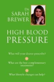 book cover of High Blood Pressure by Sarah Brewer