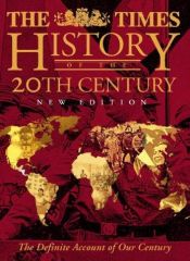 book cover of The "Times" History of the 20th Century by Richard Overy