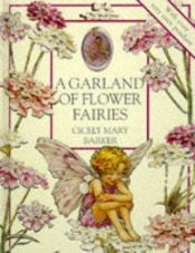 book cover of A Garland of Flower Fairies: Flower Fairies Scented Jewelry Book by シシリー・メアリー・バーカー