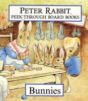 book cover of Bunnies (Peter Rabbit Peek-Through Board Books) by 碧雅翠絲·波特