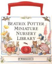 book cover of Beatrix Potter Miniature Nursery Library by Беатрис Поттер