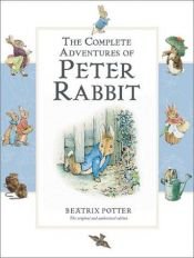 book cover of Complete Adventures of Peter Rabbit, The by Beatrix Potterová