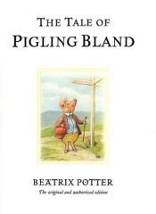 book cover of The Tale of Pigling Bland by بياتريكس بوتر