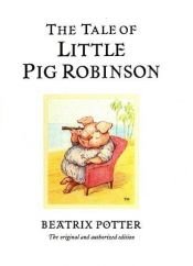 book cover of The Tale of Little Pig Robinson by Μπέατριξ Πότερ