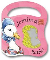 book cover of Jemima Puddle-duck's Rattle Book (Peter Rabbit Seedlings) by Биатрикс Потър