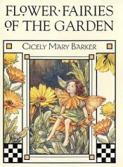 book cover of Flower fairies of the garden by Cicely Mary Barker