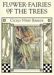 book cover of Flower Fairies of the Trees (Flower Fairies) by Cicely M. Barker