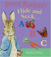 book cover of Peter Rabbit's Hide and Seek ABC: A Pull-Tab Book by ביאטריקס פוטר