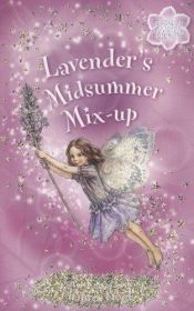 book cover of Lavender's Midsummer Mix-Up (Flower Fairies Friends) by Σίσελι Μαίρη Μπάρκερ