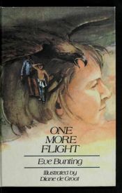 book cover of One More Flight by Eve Bunting