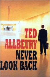 book cover of Never Look Back by Ted Allbeury