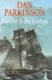 book cover of The Fox and the Fortune (Fox Series) by Dan Parkinson