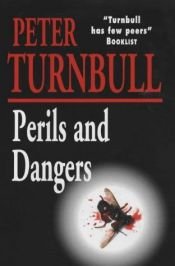 book cover of Perils and dangers by Peter Turnbull