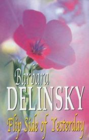 book cover of Flip Side of Yesterday by Barbara Delinsky