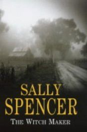 book cover of The Witch Maker (Chief Inspector Woodend Mysteries) by Sally Spencer