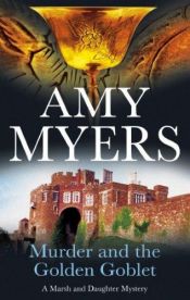 book cover of Murder and the Golden Goblet (Severn House Large Print) by Amy Myers