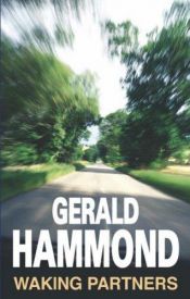 book cover of Waking Partners by Gerald Hammond