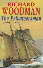 book cover of The Privateersman by Richard Woodman