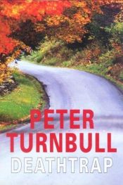 book cover of Deathtrap by Peter Turnbull